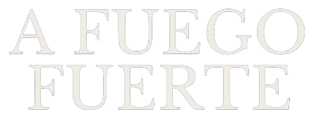 A Fuego Fuerte